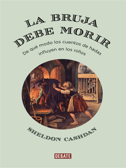 Title details for La bruja debe morir by Sheldon Cashdan - Wait list